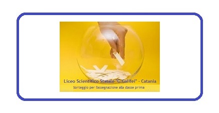 Venerdì 11 luglio sorteggio classi Prime a.s. 2025 - 2026